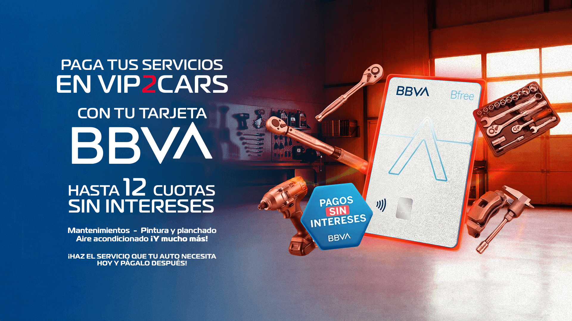 Paga tus servicios en vip2cars BBVA, hasta 12 cuotas sin intereses